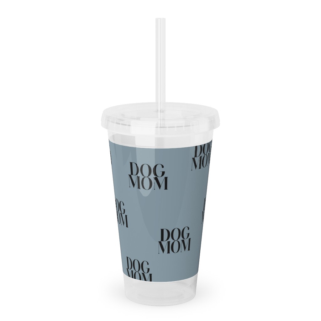 Dog Mom Acrylic Tumbler with Straw, 16oz, Blue