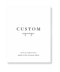 Custom Wedding Signage