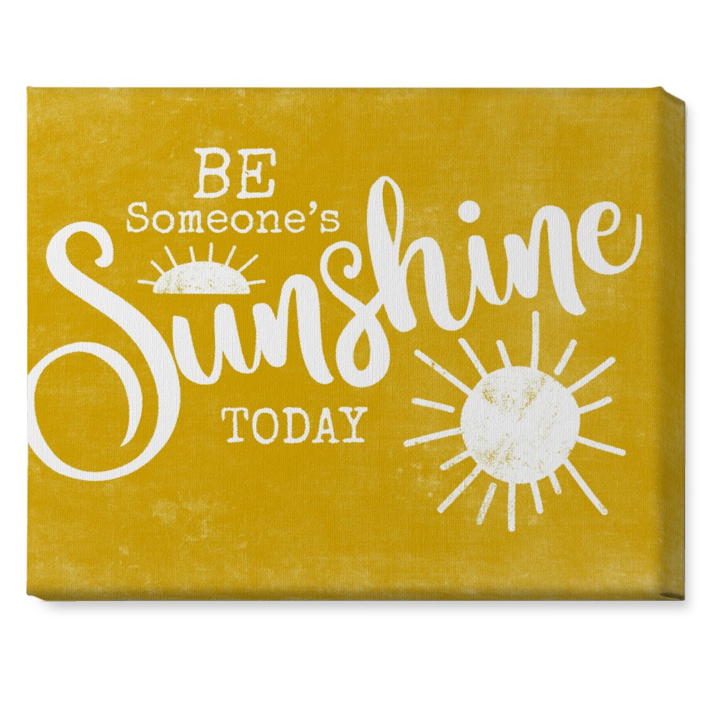 Be Someone's Sunshine - Yellow Wall Art, No Frame, Single piece, Canvas, 16x20, Yellow