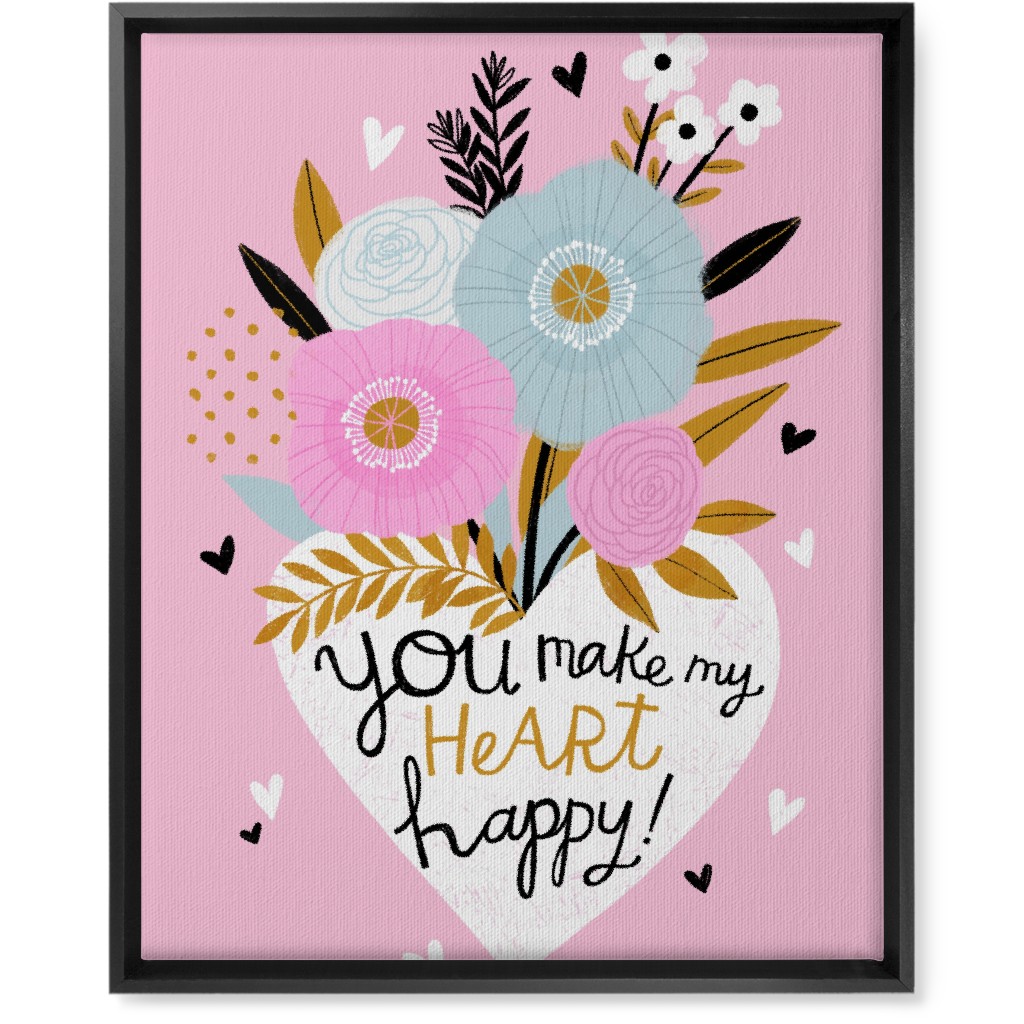 You Make My Heart Happy - Pink Wall Art, Black, Single piece, Canvas, 16x20, Pink