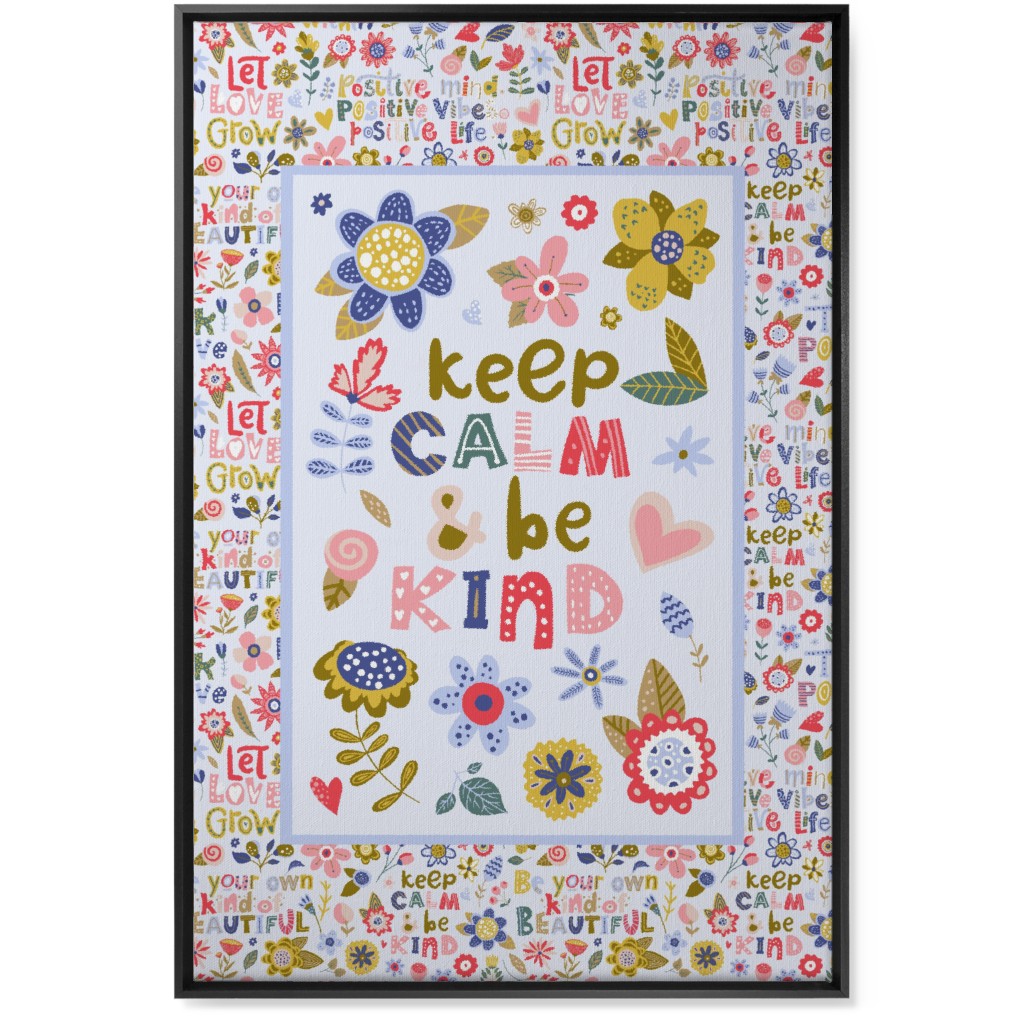 Keep Calm and Be Kind Inspirational Floral Wall Art, Black, Single piece, Canvas, 24x36, Multicolor