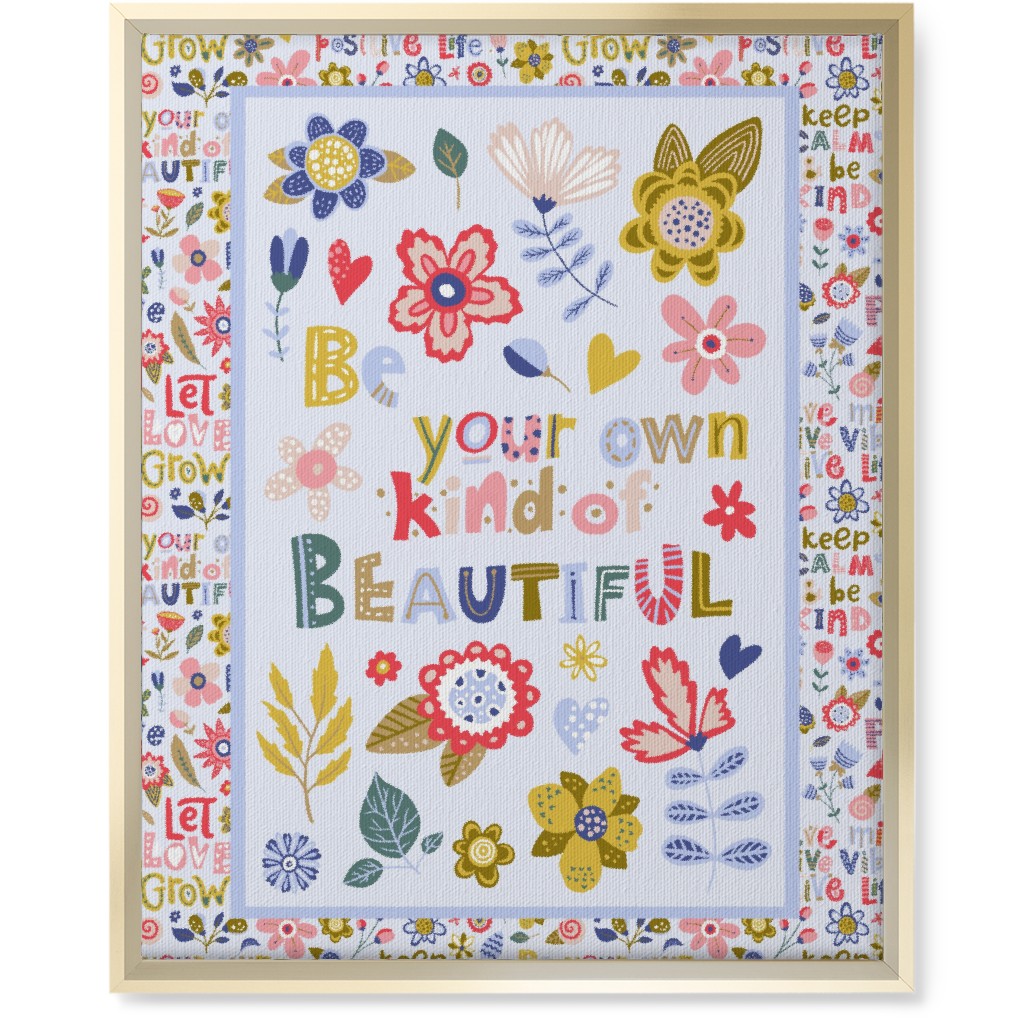 Be Your Own Kind of Beautiful Inspirational Floral Wall Art, Gold, Single piece, Canvas, 16x20, Multicolor
