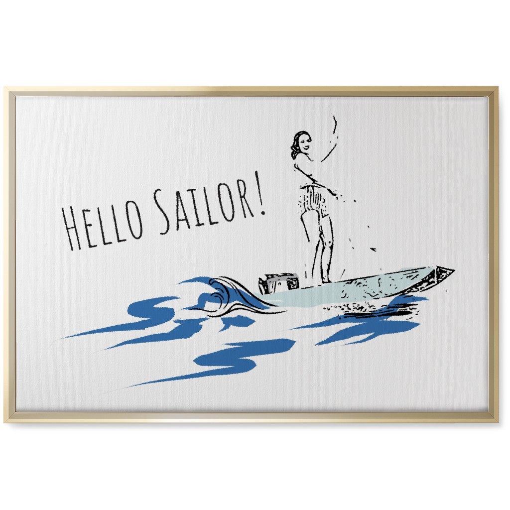 Hello Sailor Girl - White and Blue Wall Art, Gold, Single piece, Canvas, 20x30, Blue