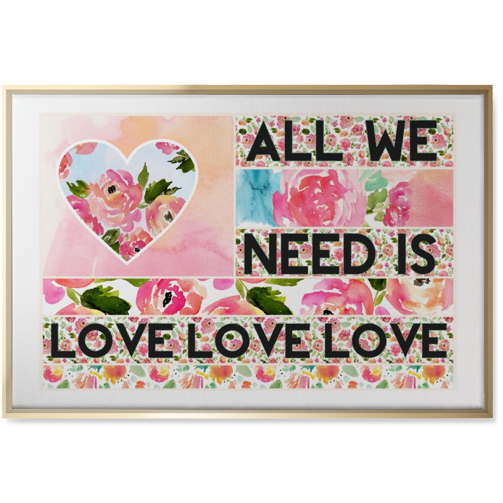 All We Need Is Love - Pink Wall Art, Gold, Single piece, Canvas, 24x36, Pink, Bright Pink