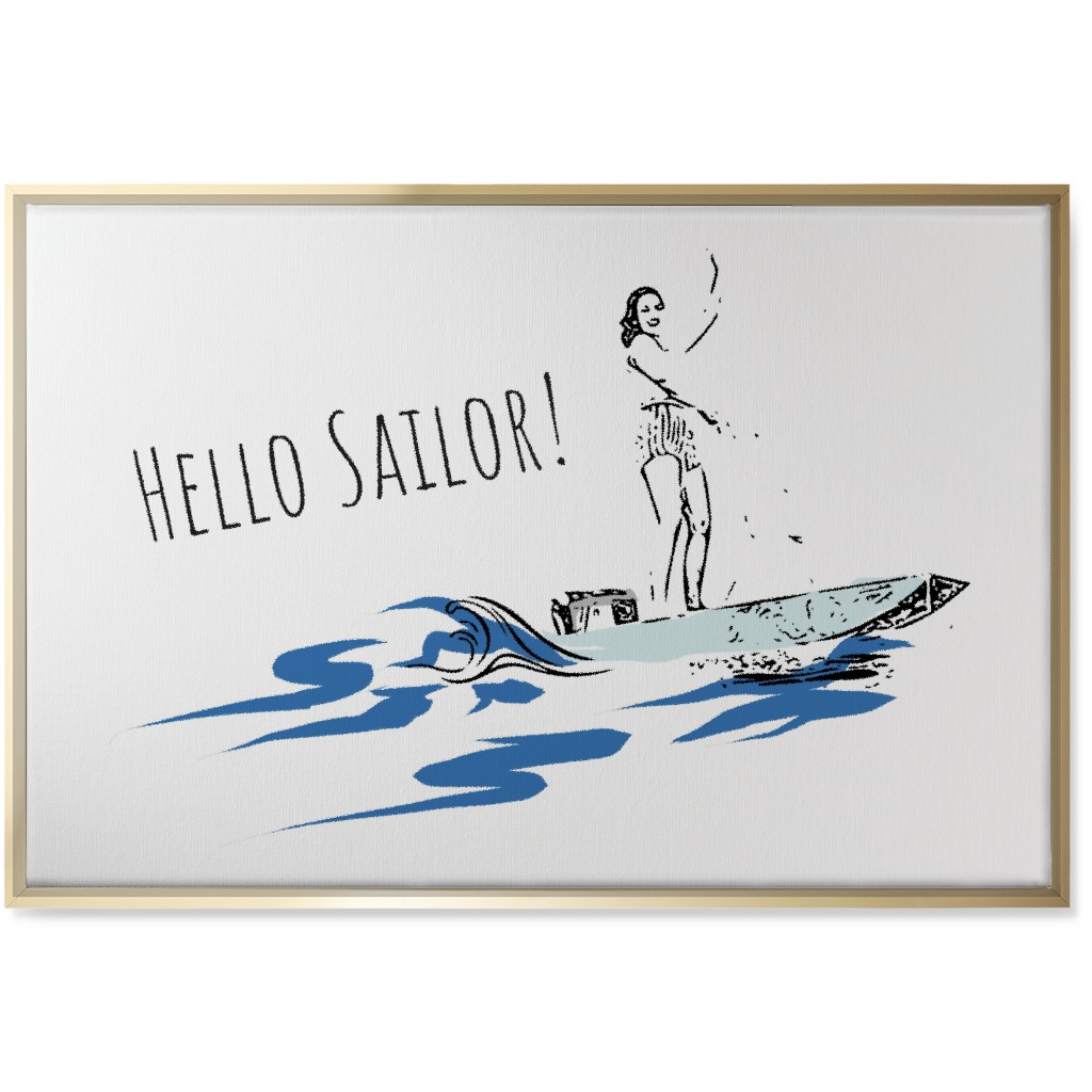 Hello Sailor Girl - White and Blue Wall Art, Gold, Single piece, Canvas, 24x36, Blue, True Blue