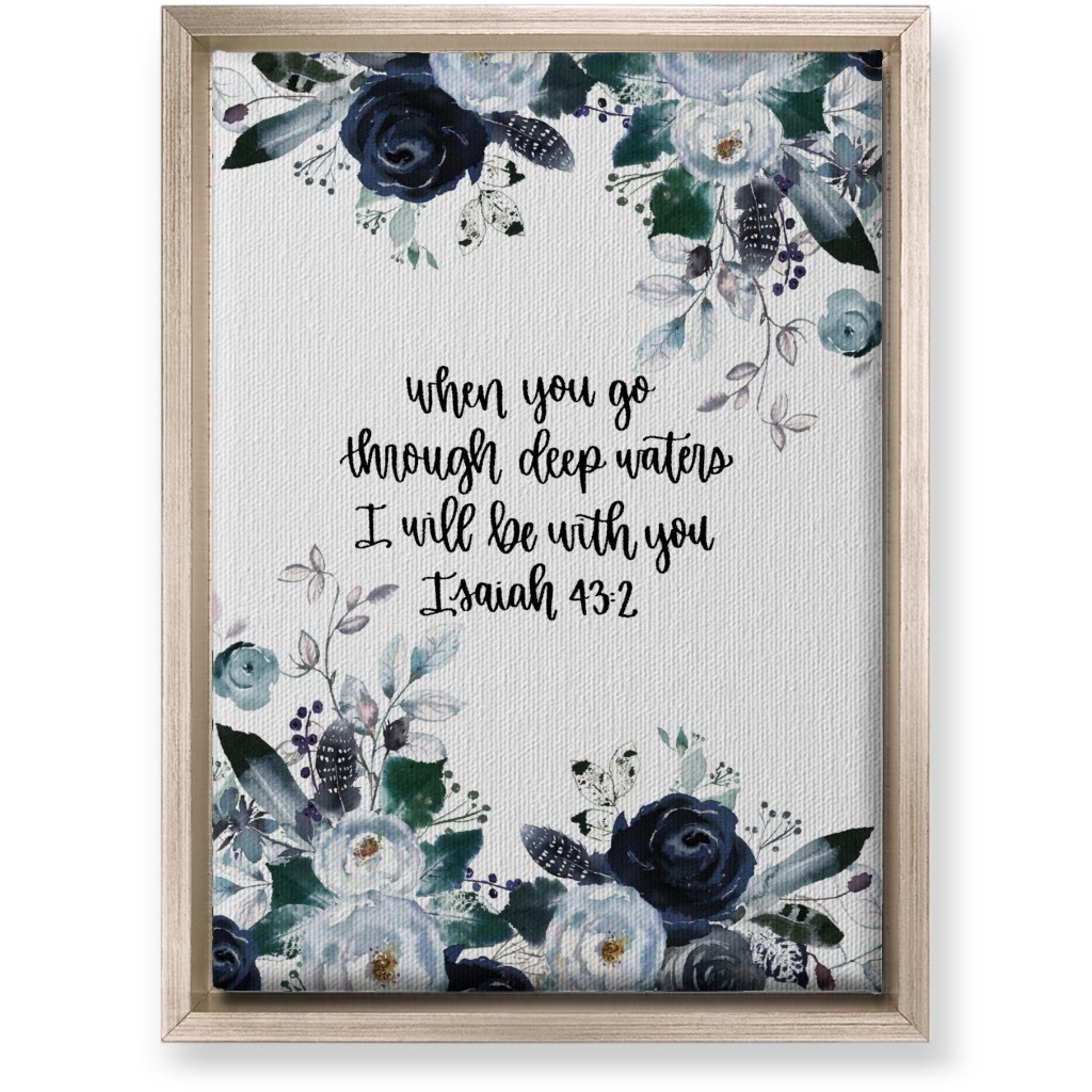 Isaiah 43:2 Floral - Blue Wall Art, Metallic, Single piece, Canvas, 10x14, Blue, True Blue