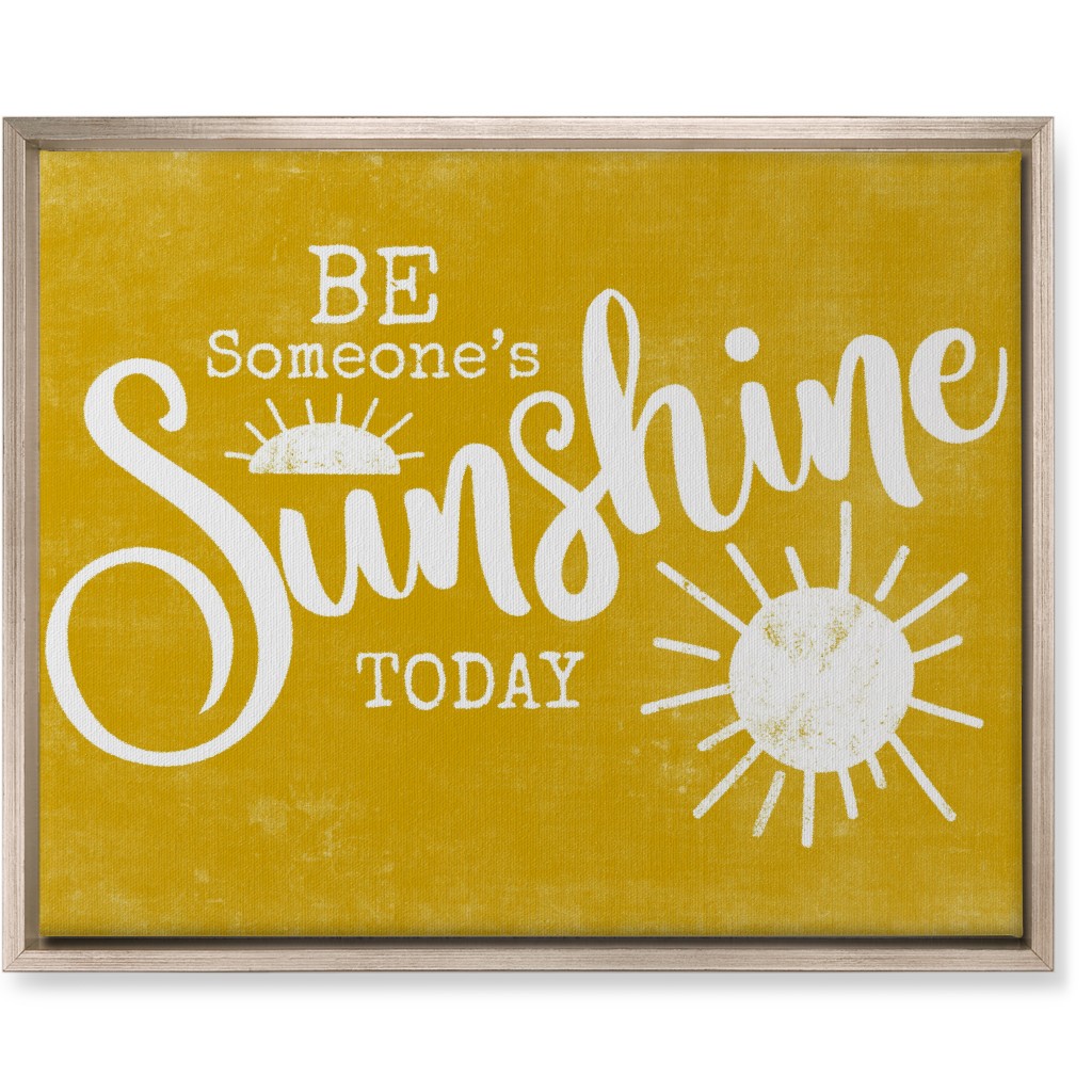 Be Someone's Sunshine - Yellow Wall Art, Metallic, Single piece, Canvas, 16x20, Yellow