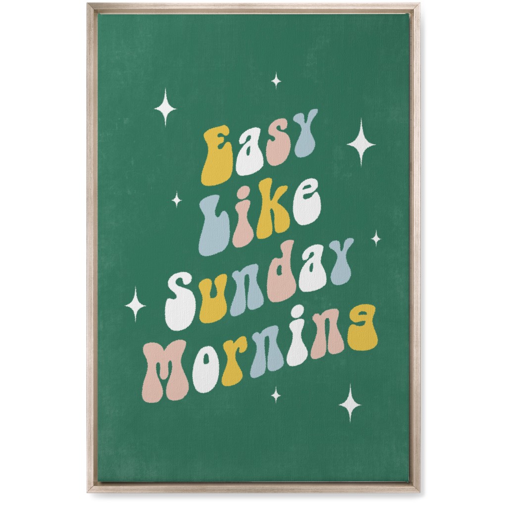 Easy Like Sunday Morning - Multi on Green Wall Art, Metallic, Single piece, Canvas, 20x30, Green, Classic Green