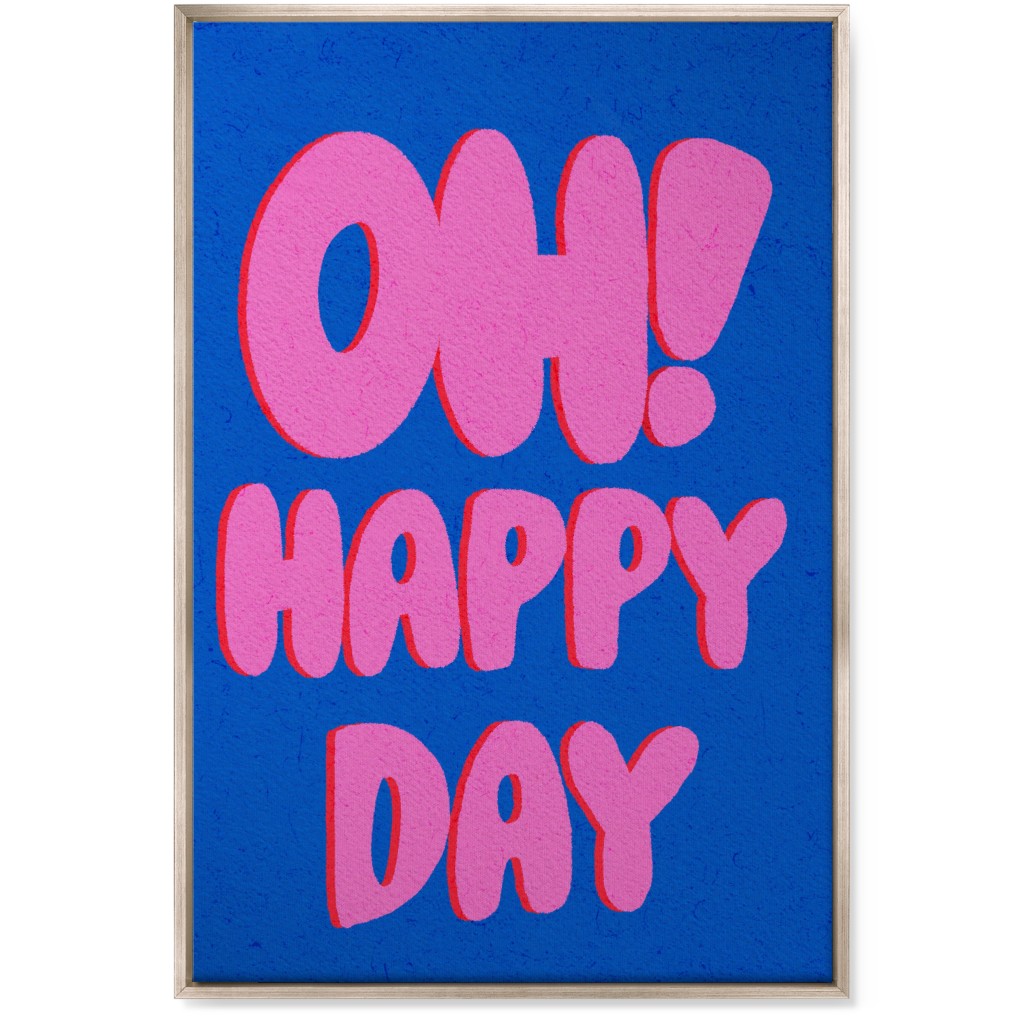 Oh! Happy Day - Blue and Pink Wall Art, Metallic, Single piece, Canvas, 24x36, Pink