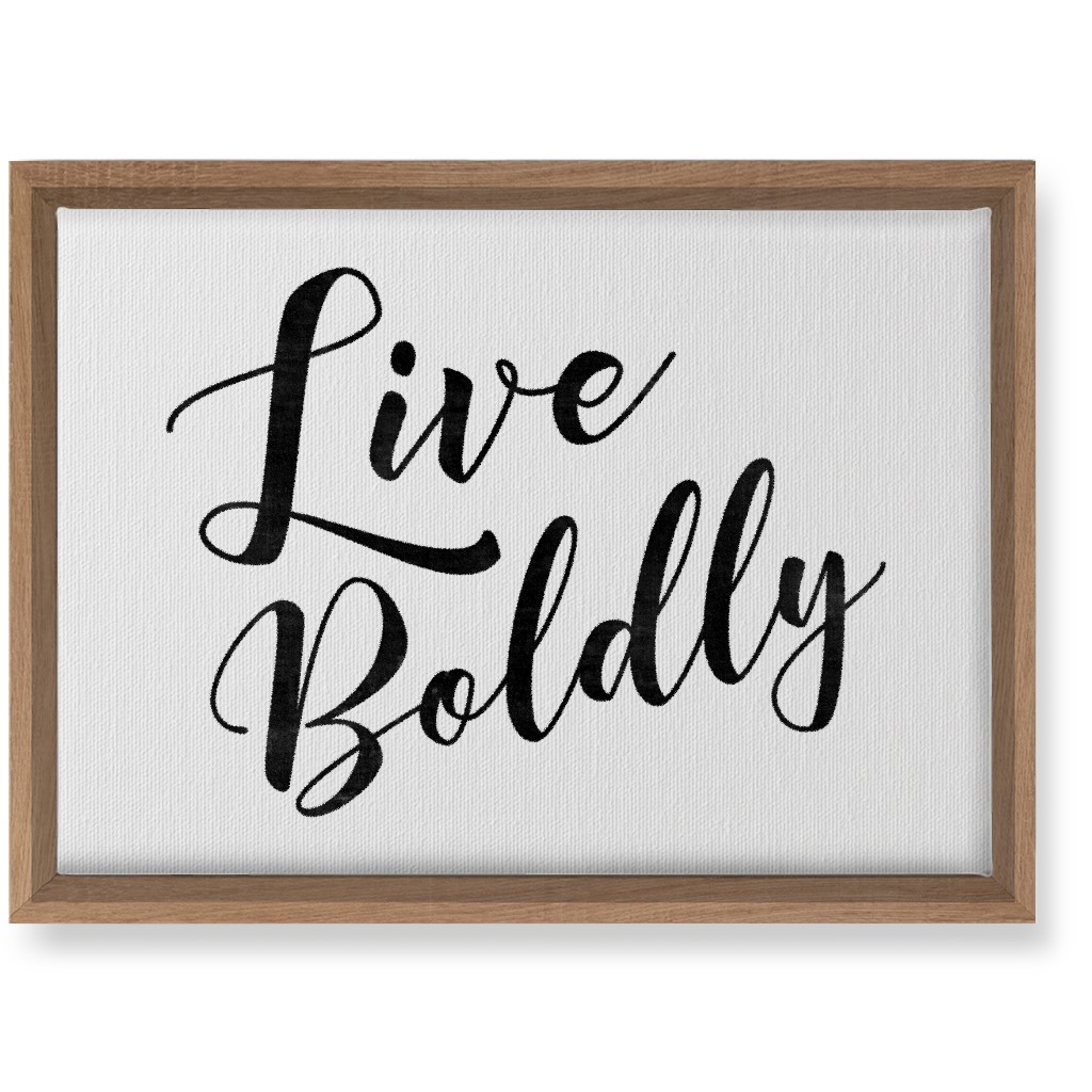 Live Boldly - Neutral Wall Art, Natural, Single piece, Canvas, 10x14, White