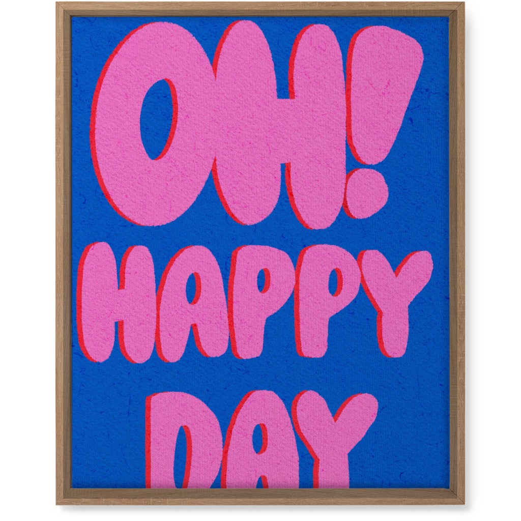 Oh! Happy Day - Blue and Pink Wall Art, Natural, Single piece, Canvas, 16x20, Pink, Bright Pink