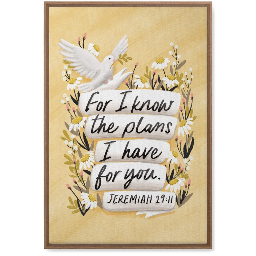 for I Know the Plans I Have for You - Yellow Wall Art, Natural, Single piece, Canvas, 20x30, Yellow