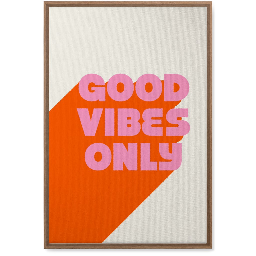 Good Vibes Only - Orange and Pink Wall Art, Natural, Single piece, Canvas, 20x30, Red, Red