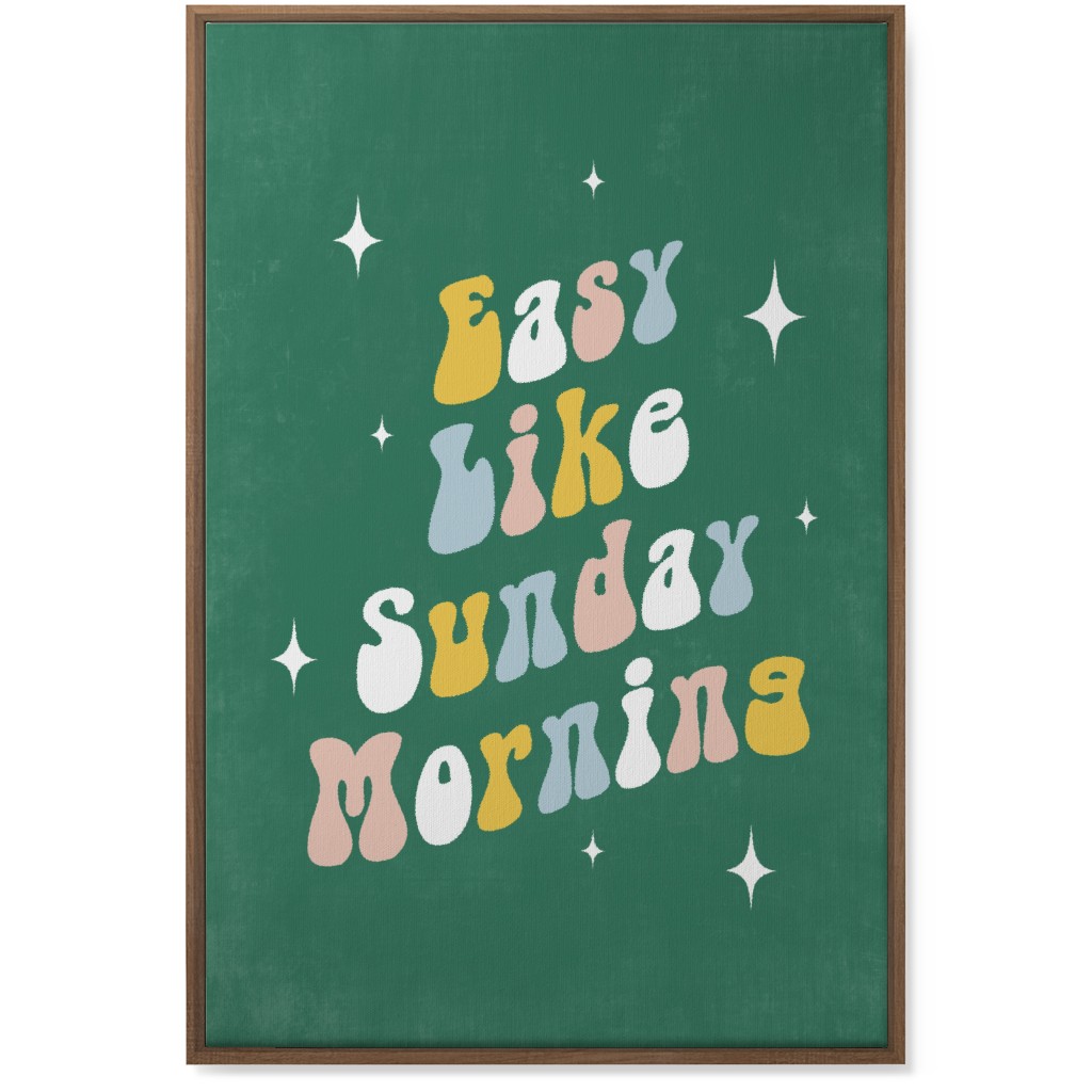 Easy Like Sunday Morning - Multi on Green Wall Art, Natural, Single piece, Canvas, 24x36, Green