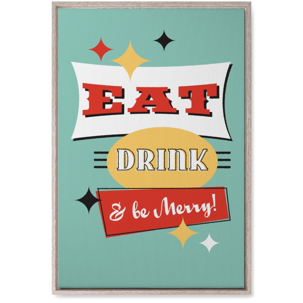 Eat Drink and Be Merry - Multi Wall Art, Rustic, Single piece, Canvas, 20x30, Multicolor