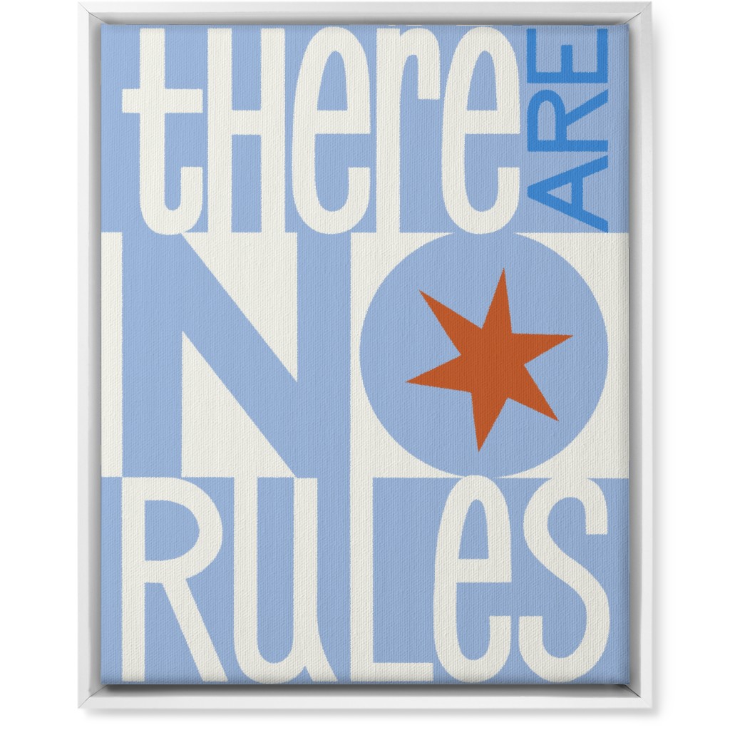 There Are No Rules Wall Art, White, Single piece, Canvas, 16x20, Blue