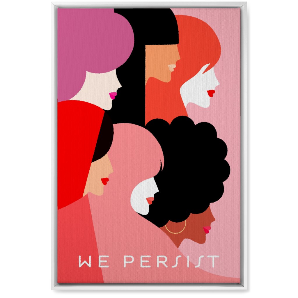 Girl Power, We Persist - Coral & Pink Wall Art, White, Single piece, Canvas, 20x30, Pink
