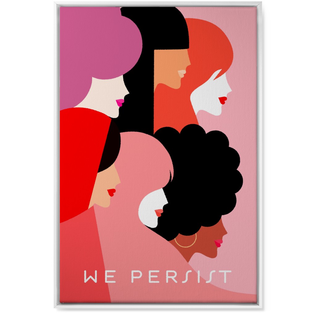 Girl Power, We Persist - Coral & Pink Wall Art, White, Single piece, Canvas, 24x36, Pink, Bright Pink