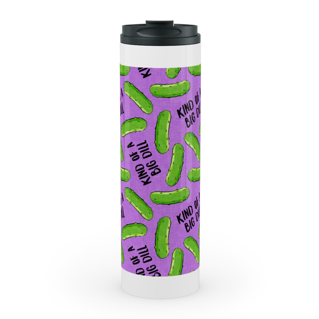 Kind of a Big Dill - Pickles - Purple Stainless Mug, White,  , 20oz, Purple