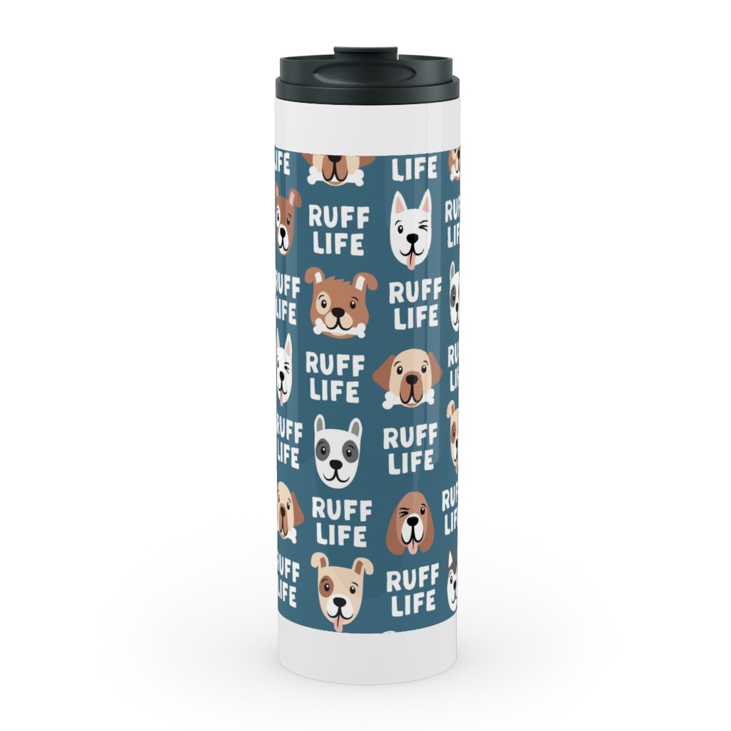 Ruff Life - Dog - Dark Blue Stainless Mug, White,  , 20oz, Blue