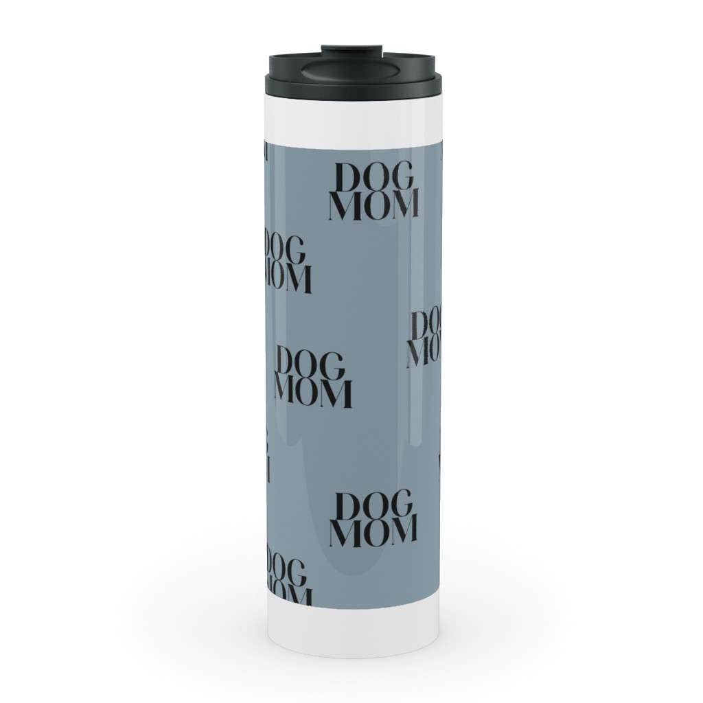 Dog Mom Stainless Mug, White, , 20oz, Blue, Cool Gray