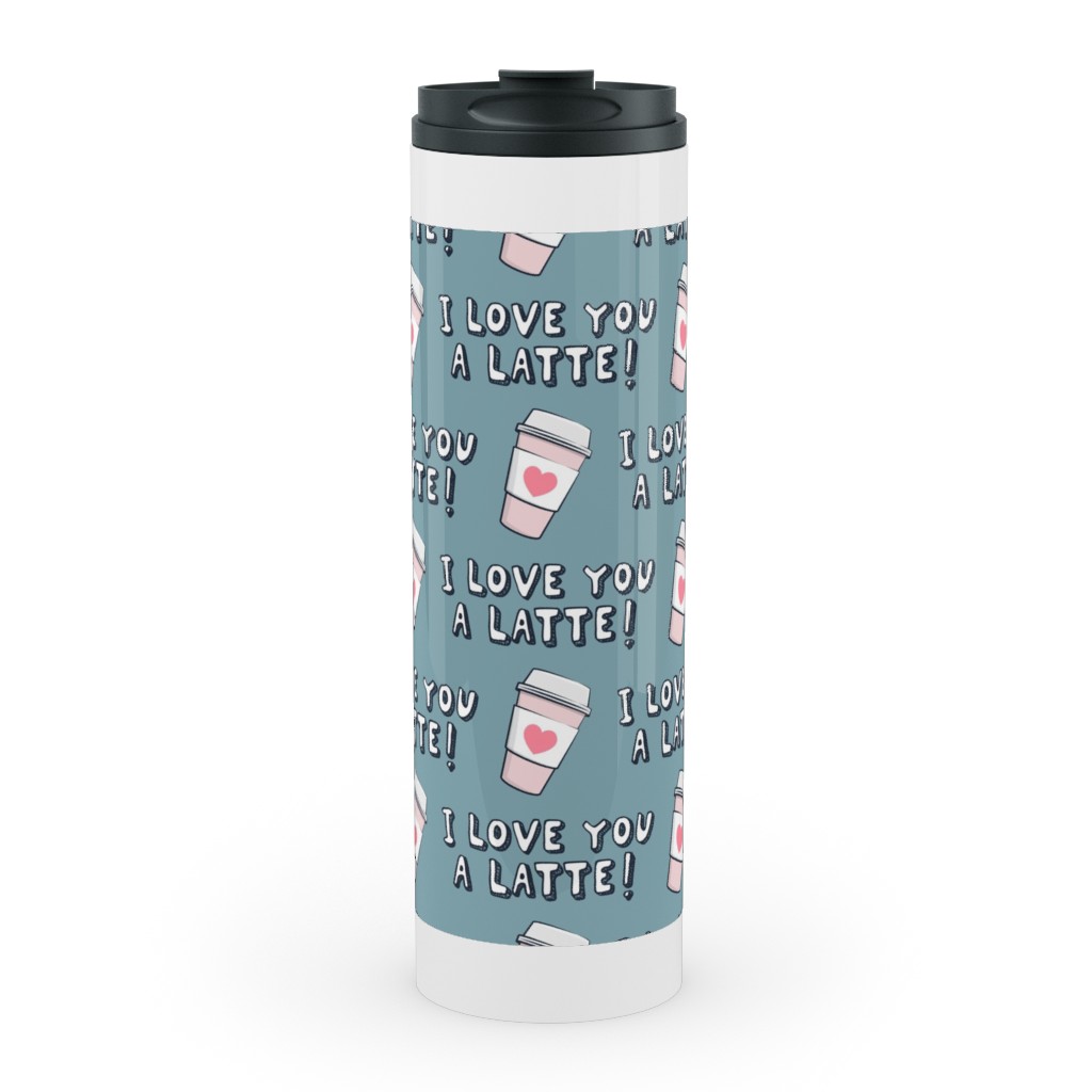 I Love You Latte! - Heart Coffee Cup - Blue Stainless Mug, White,  , 20oz, Blue