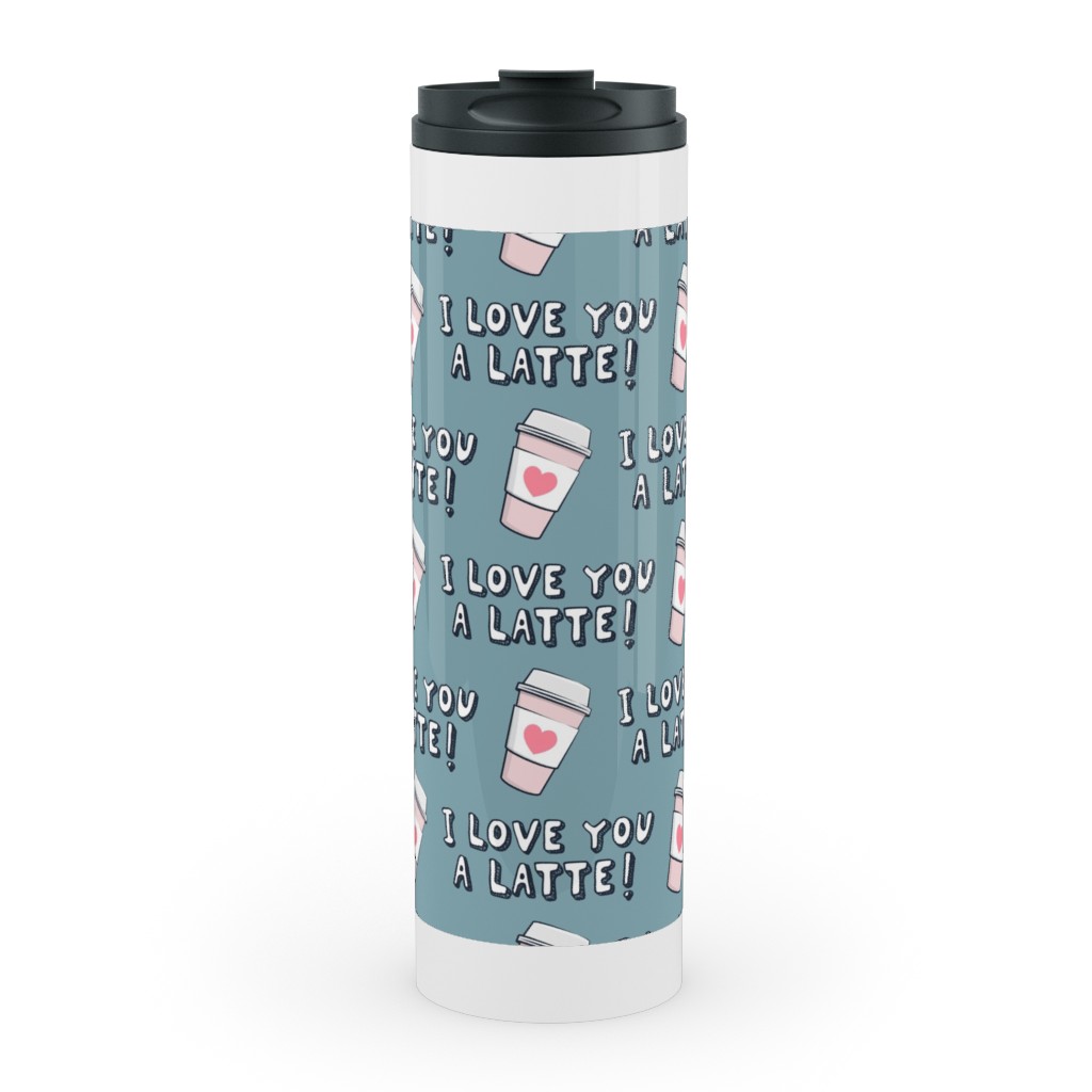 I Love You Latte! - Heart Coffee Cup - Blue Stainless Mug, White, , 20oz, Blue, True Blue