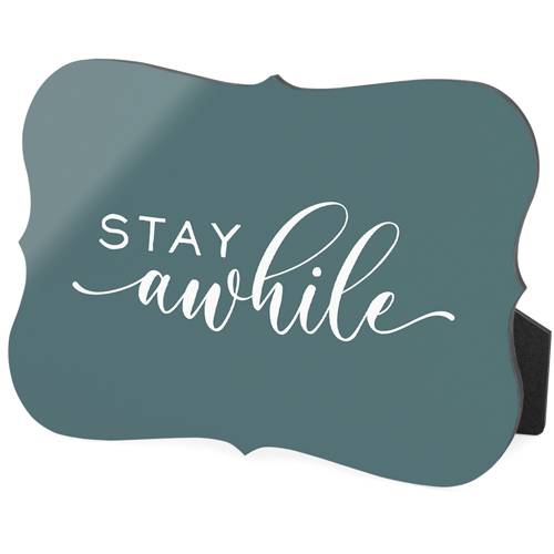 Stay Awhile Script Desktop Plaque, Bracket, 5x7, Multicolor