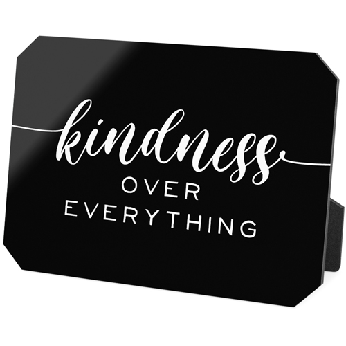 Kindness Script Desktop Plaque, Ticket, 5x7, Multicolor