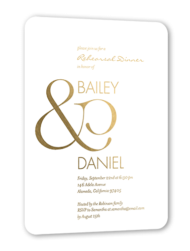 Ampersand Accent Rehearsal Dinner Invitation, Gold Foil, White, 5x7, Matte, Personalized Foil Cardstock, Rounded