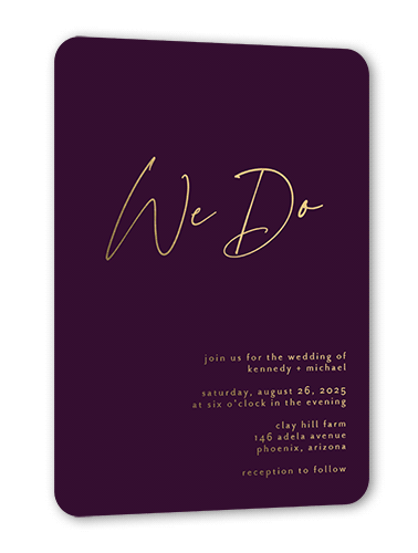 Regal We Do Wedding Invitation, Gold Foil, Purple, 5x7, Matte, Personalized Foil Cardstock, Rounded