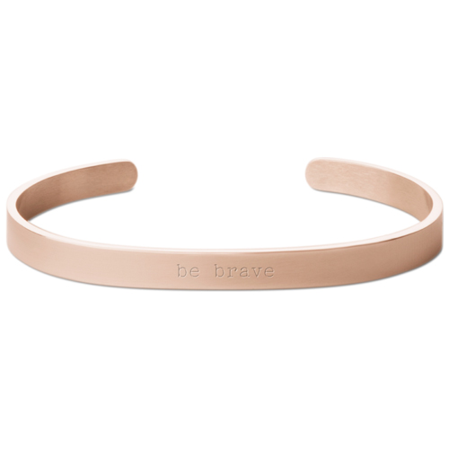 Be Brave Engraved Cuff, Rose Gold