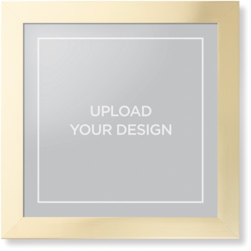 Upload Your Own Design Framed Print, Matte Gold, Contemporary, None, None, Single piece, 16x16, Multicolor, multi