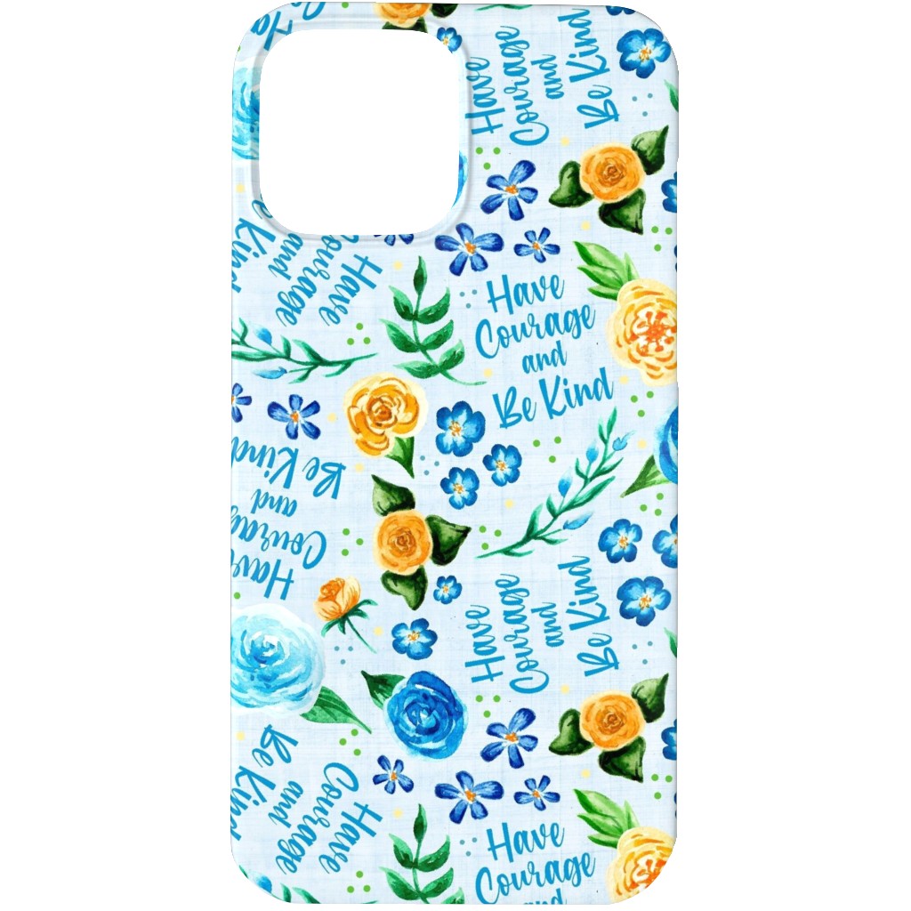 Have Courage and Be Kind - Watercolor Floral - Blue and Yellow Phone Case, Silicone Liner Case, Matte, iPhone 13 Pro, Blue, True Blue