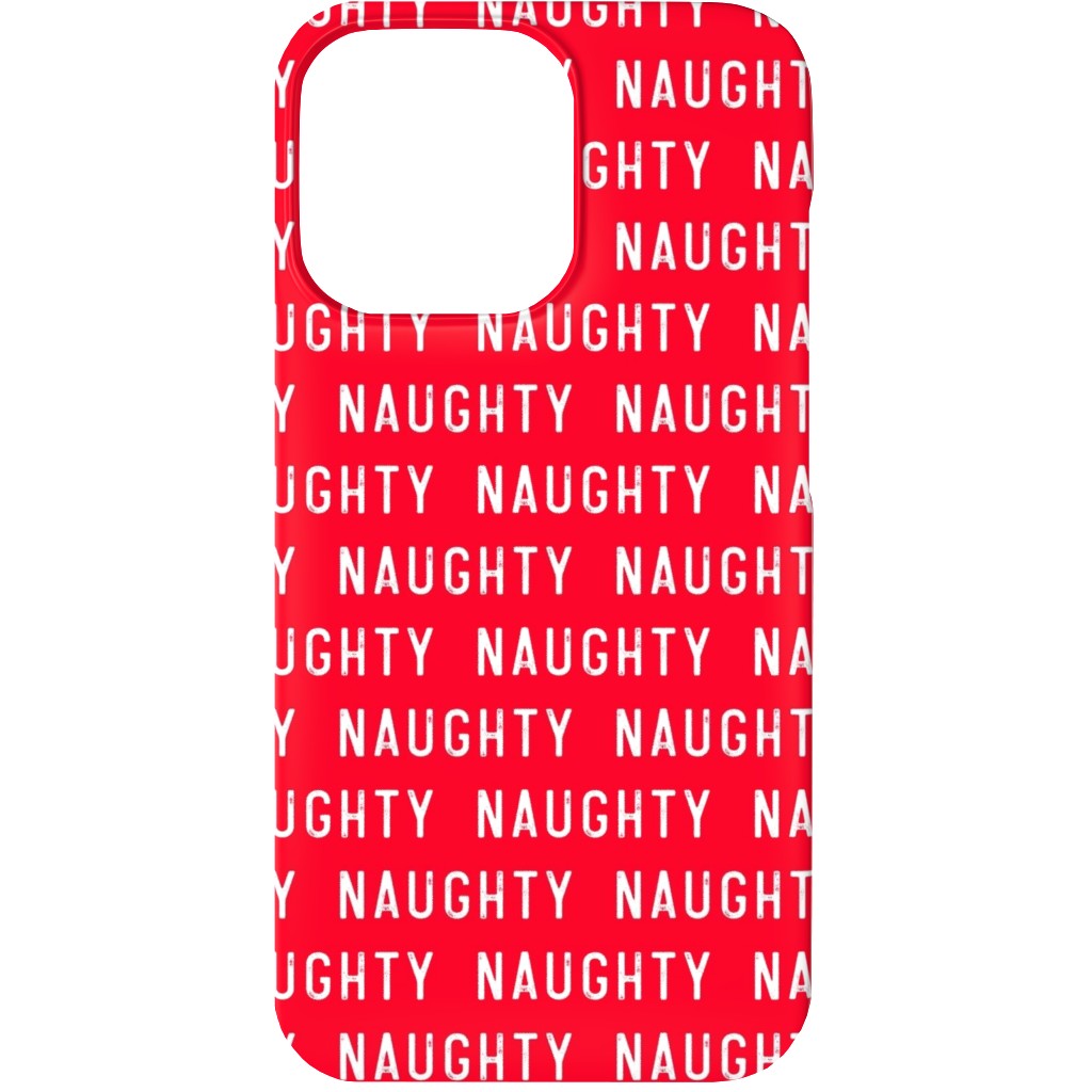 Naughty - Red Phone Case, Silicone Liner Case, Matte, iPhone 13, Red, Red