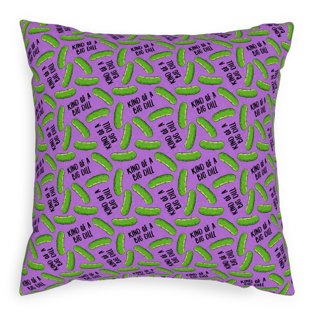 Kind of a Big Dill - Pickles - Purple Pillow, Woven, White, 20x20, Double Sided, Purple