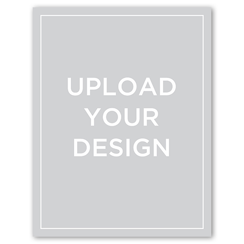 Upload Your Own Design, -11x14-Multicolor