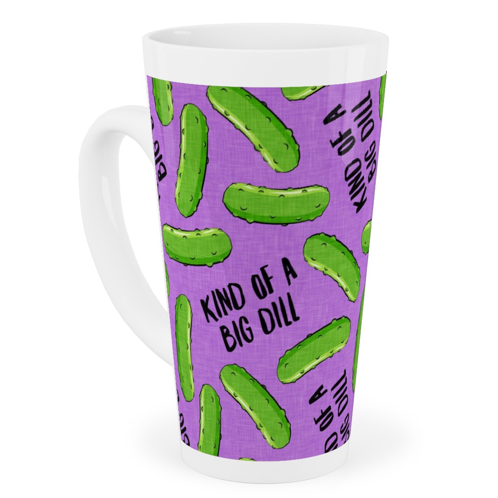 Kind of a Big Dill - Pickles - Purple Tall Latte Mug, 17oz, Purple, Purple