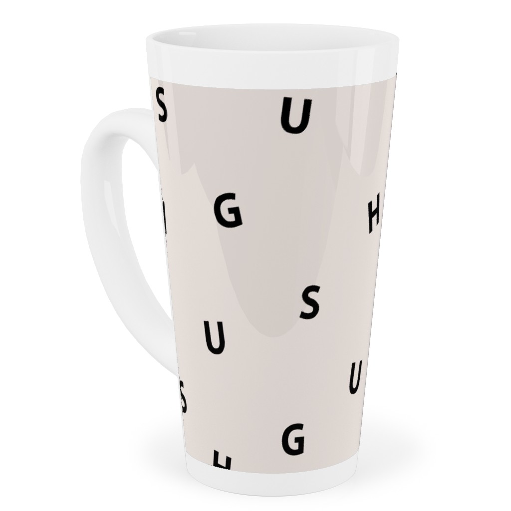 Sweet Hugs Typography - Pale Nude Tall Latte Mug, 17oz, Beige