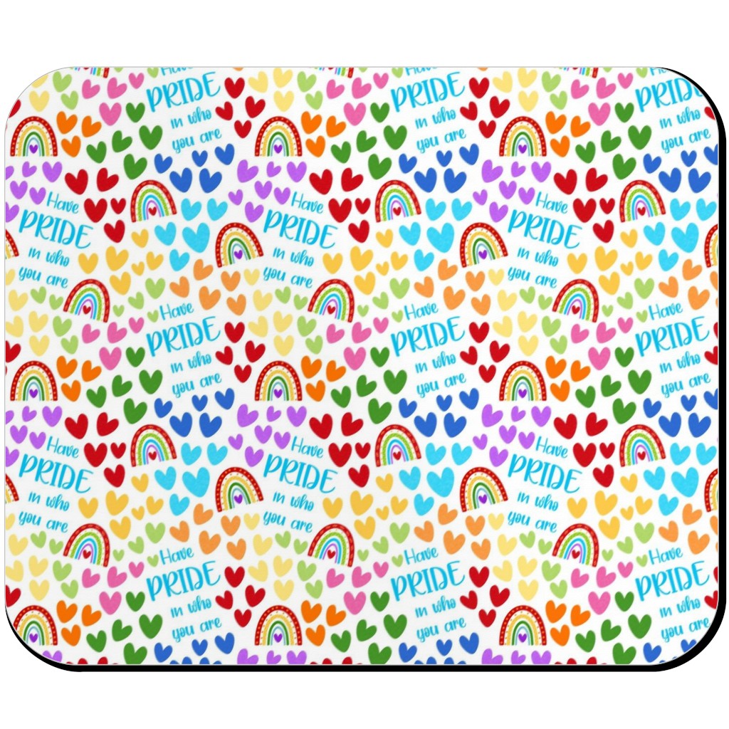 Have Pride in Who You Are Rainbows and Hearts Mouse Pad, Rectangle Ornament, Multicolor