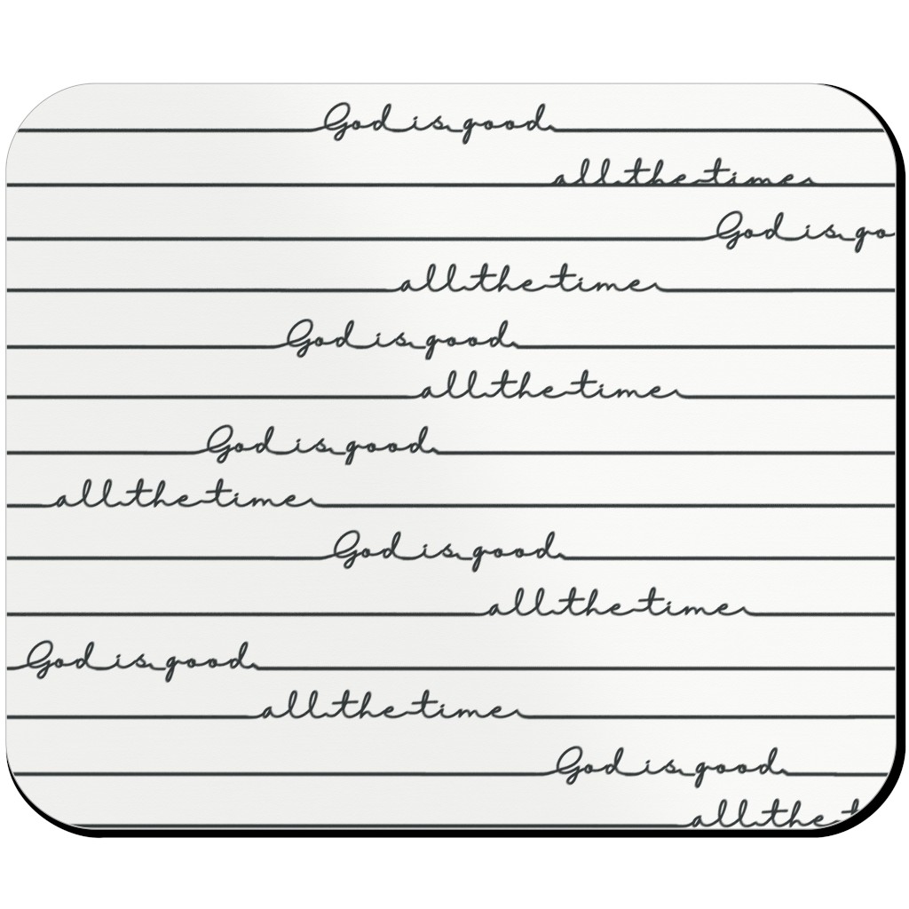 God Is Good All the Time - Neutral Mouse Pad, Rectangle, White