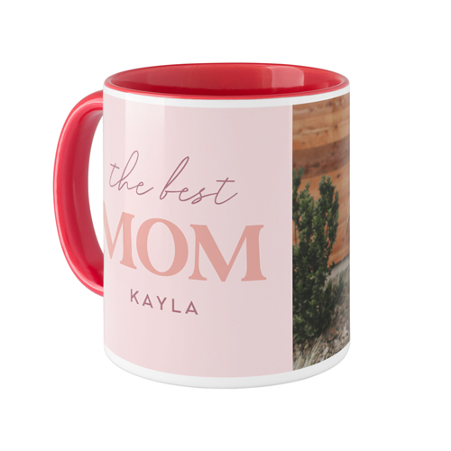 Mom Is the Best Mug, Red,  , 11oz, Pink