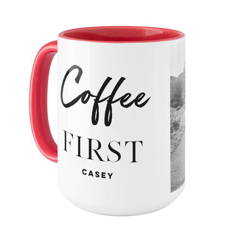 Coffee First Mug, Red,  , 15oz, White