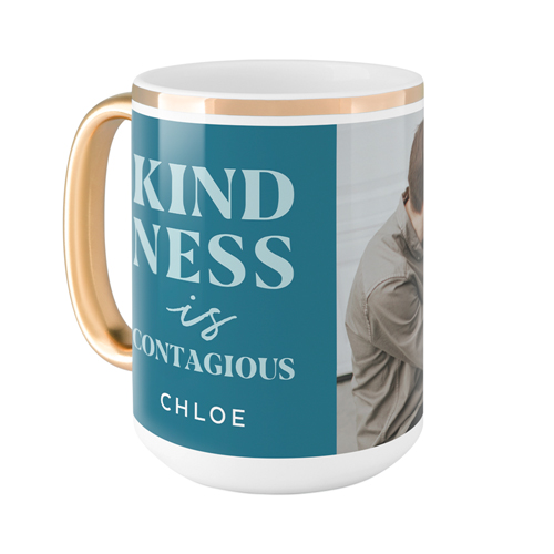 Kindness Is Mug, Gold Handle,  , 15oz, Blue