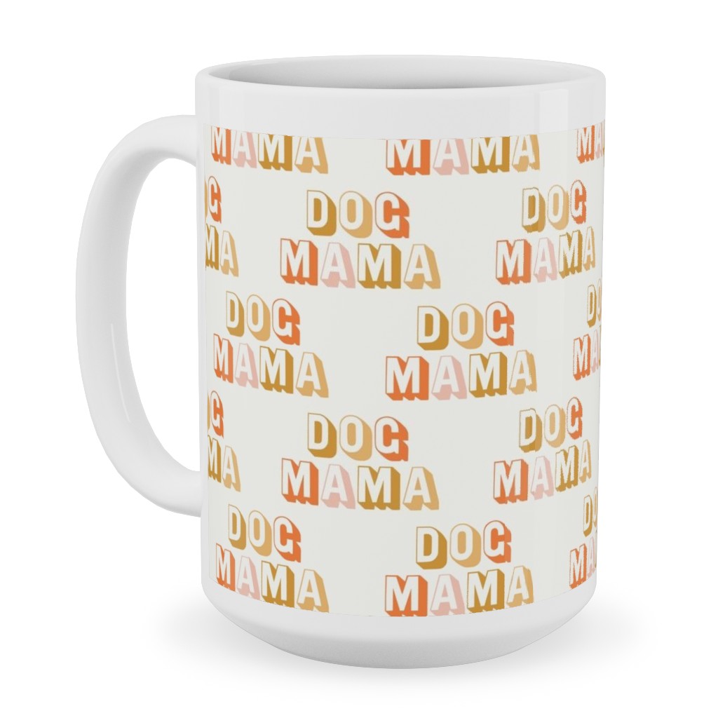 Dog Mama - Retro Vintage Text - Earthy Ceramic Mug, White,  , 15oz, Beige