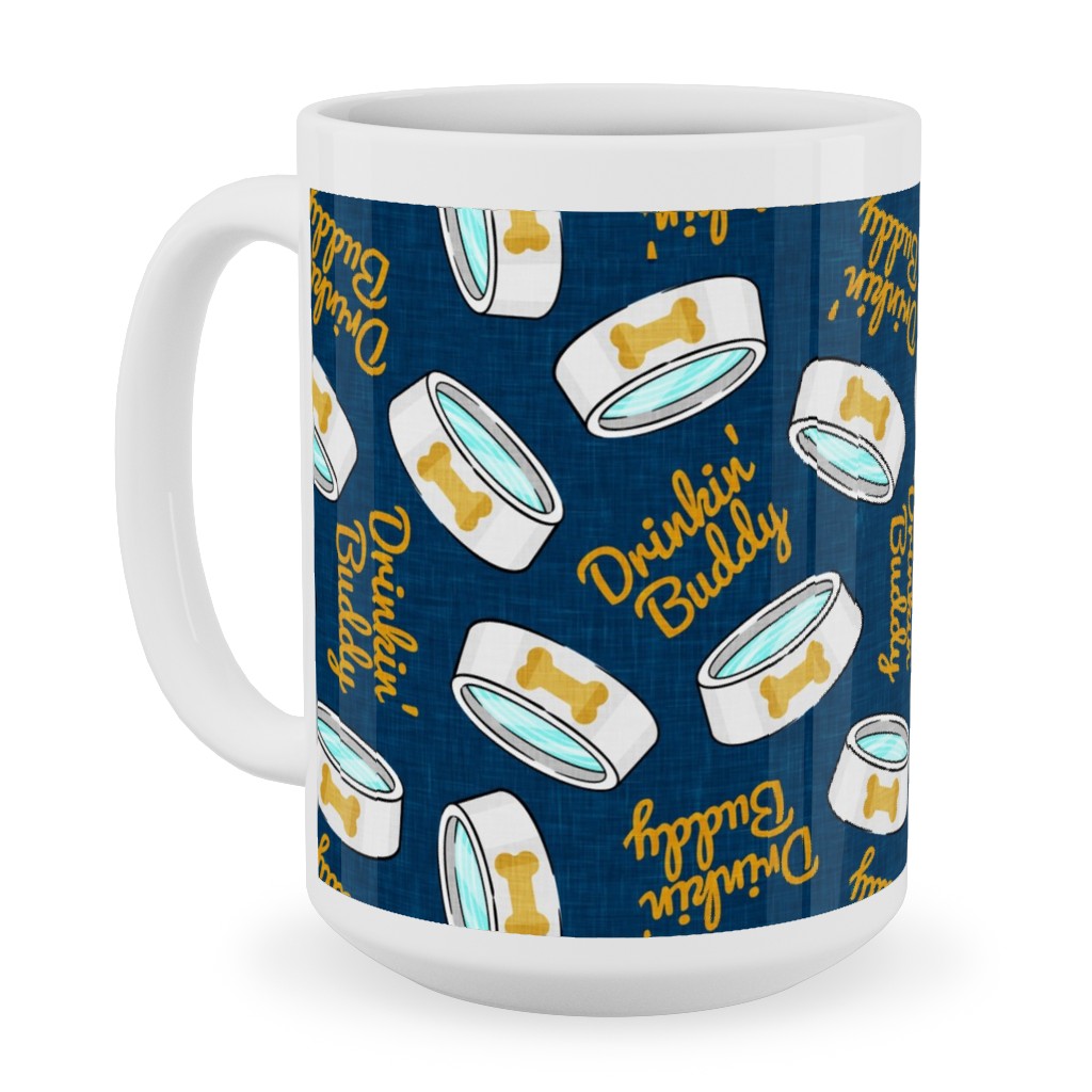 Drinkin' Buddy - Dog - Blue Ceramic Mug, White,  , 15oz, Blue