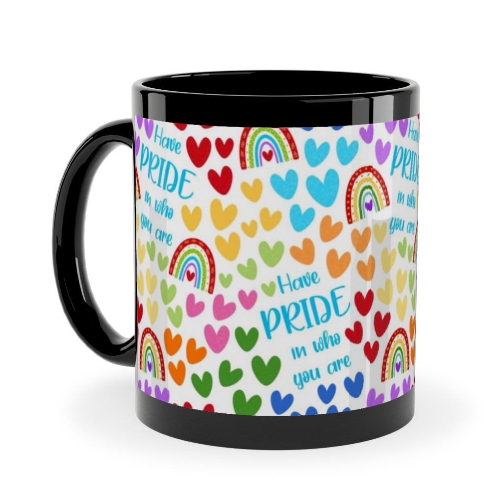 Have Pride in Who You Are Rainbows and Hearts Ceramic Mug, Black,  , 11oz, Multicolor