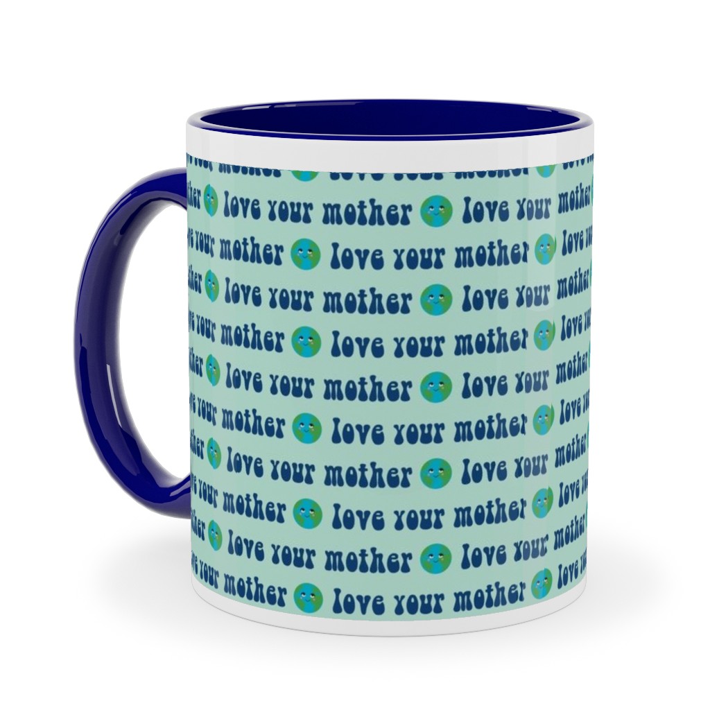 Love Your Mother - Earth - Mint Ceramic Mug, Blue,  , 11oz, Blue