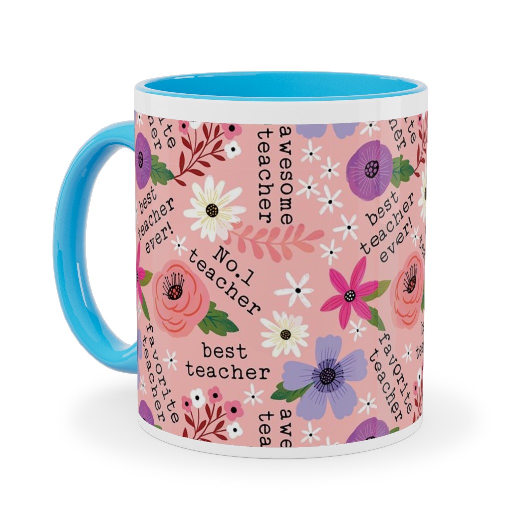 Pretty Best Teacher - Floral - Pink Ceramic Mug, Light Blue,  , 11oz, Pink