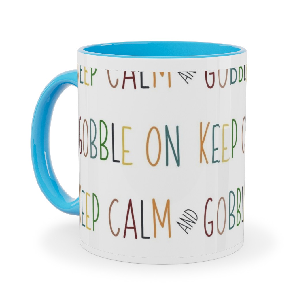 Keep Calm and Gobble - Fall Colors on White Ceramic Mug, Light Blue, , 11oz, Multicolor